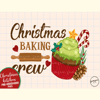 Christmas Baking Crew Sublimation.jpg