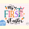 My First Easter PNG Sublimation.jpg