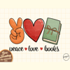 Peace Love Books PNG Sublimation.jpg