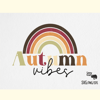 Fall Autumn Vibes SVG Design.png