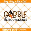 Gobble til you wobble.jpg