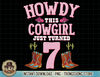 7th Birthday Girls Cowgirl Howdy Western Themed Birthday T-Shirt copy.jpg
