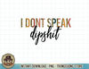 I Don't Speak DIPSHIT Vintage leopard boho cowgirl western T-Shirt copy.jpg