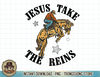 Rodeo Cowboy Horsing Jesus Take the Reins Religious Western T-Shirt copy.jpg