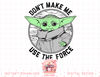 Star Wars The Mandalorian Child Don't Make Me Use The Force T-Shirt copy.jpg