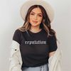 MR-552023162346-reputation-t-shirt-reputation-album-shirt-taylor-swift-image-1.jpg