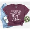 MR-952023183656-oh-honey-i-am-that-mom-shirt-cute-mom-shirt-mothers-day-image-1.jpg