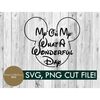 MR-1052023145025-svg-png-my-oh-my-what-a-wonderful-day-mickey-digital-image-1.jpg