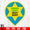 Badge Maricopa county deputy Sheriff svg eps dxf png file.jpg