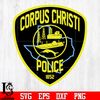 Badge Police Corpus Christi 1852 svg eps png dxf file.jpg