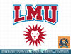 Loyola Marymount Lions Arch Over Logo Officially Licensed  png, sublimation.jpg
