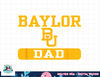 Baylor Bears Dad Officially Licensed  png, sublimation.jpg