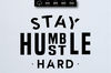 stay humble,hustle hard svg,stay humble hustle,mompreneur svg,print printable,instant download,png clipart,christian tshirt svg,Patterns & How To,Craft Machine 