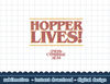 Netflix Stranger Things 4 Hopper Lives Logo png,digital print.jpg