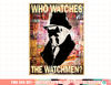 Watchmen Who Watches png, digital print,instant download.jpg