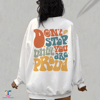 Don't Stop Until You Proud Hoodie, Positive Hoodie, Inspirational Hoodie, Aesthetic Hoodie, Preppy Vsco Hoodie, Sweatshirt For Women Trendy - 1.jpg