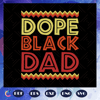 Dope-Black-Dad-Svg-BG2207202080.jpg