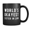 MR-862023164655-worlds-okayest-sister-in-law-mug-sister-in-law-gift-new-image-1.jpg