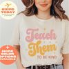 MR-862023172258-teach-them-to-be-kind-shirt-back-to-school-shirt-teacher-soft-cream.jpg