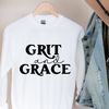 Grit and Grace SVG, Hustle Svg, Grind Svg, Hustle Hard Svg, Southern and Grace Svg, Women Shirts, DXF, PDF, Cricut Files - 8.jpg