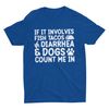 Fish Tacos Diarrhea and Dogs, Inappropriate Shirt, Funny Shirt, Sarcastic Tee, Meme Shirt, Cringe, Oddly Specific Shirt, Weird Shirt, Stupid - 2.jpg