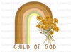 Child Of God Rainbow PNG  Faith png  Jesus png  Sublimation Design  Digital Design Download  Christian Quotes  Religious Png - 1.jpg