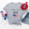 America Shirt, Patriotic Shirt, USA Flag Shirt, Funny Politics Shirt, Political Humor, Republican Shirt, Conservative Shirt, WAP Shirt - 1.jpg