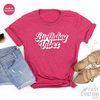 Birthday T-shirt, Birthday Women Shirt, Birthday Vibes Shirt, Birthday Vibes TShirt, Retro Birthday Shirt, Birthday Gift, Birthday Gift Idea - 6.jpg