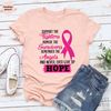 Cancer Support Shirt, Motivational T-Shirt, Cancer Awareness T-Shirt, Cancer Breast Ribbon Tee, Hope Cancer Shirts, Breast Cancer Shirt - 1.jpg