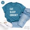 Funny Crochet Shirt, Crochet TShirt, Eat Sleep Crochet Tee, Funny Women Shirt, Crocheting Shirt, Crochet Hook Shirt, Crafting Shirts - 4.jpg