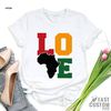 Love Africa Shirt, Africa Shirt, Black History Month T-Shirt, Black Lives Shirt, Human Rights Shirt, Map of Africa Shirt, Africa Map - 3.jpg