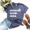 Dad Shirts, Husband Daddy Hero, Fathers Day Gifts, Funny Dad T-Shirt, Hero Shirt, Husband Shirt, Baby Announcement Shirts For Men, New Dad - 1.jpg