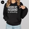 Funny Wife Crewneck Sweatshirt, Valentines Day Wife Long Sleeve Shirts, Wife Gift, Sarcastic Hoodies and Sweaters, Funny Gifts for Wife - 7.jpg