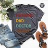 Vintage Dad Shirt, Gifts for Dad, Doctor Dad Sweatshirt, Husband Gifts from Wife, Fathers Day Gifts, Retro Doctor Shirts, Doctor Gifts - 2.jpg