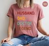 Vintage Dad Shirt, Gifts for Dad, Doctor Dad Sweatshirt, Husband Gifts from Wife, Fathers Day Gifts, Retro Doctor Shirts, Doctor Gifts - 3.jpg
