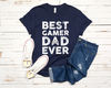 Best Gamer Dad Ever, Dad Shirts With Sayings, Dad Shirt Funny Cool Mens Shirt, Funny Dad Shirt Dad Gift, First Time Dad Shirts, Father's Day - 1.jpg