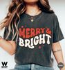 Comfort Colors merry and bright Christmas t-shirt, Holiday t-shirt, cute christmas t-shirt, Christmas shirt, Retro christmas tee - 2.jpg