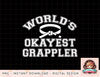 Jiu Jitsu Funny Shirt Worlds Okayest Grappler BJJ T Shirt copy.jpg