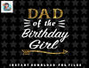 Mens Gold Dad of the Birthday Girl Princess for Father Daddy Papa png, sublimation, digital download.jpg