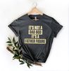 It's Not A Dad Bod It's A Father Figure Fathers Day 2022 Shirt, Father Figure Shirt, Dad Bod Shirt, It's Not Dad Bod, Fathers Day Shirt - 2.jpg