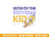 Looney Tunes Tweety Mom Of The Birthday Kid  png, sublimation .jpg