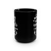 Happiness Can Be Found Even in The Darkest of Times Remembers to Turn on the Light Mug, Happiness Can Be Found Ceramic Mug - 7.jpg