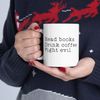 Read Books Drink Coffee Fight Evil Mug, Reading Book Mug, Funny Book Mug, Bookish Ceramic Mug, Book Lover Mug, Librarian School Gift Mug - 1.jpg