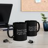 Read Books Drink Coffee Fight Evil Mug, Reading Book Mug, Funny Book Mug, Bookish Ceramic Mug, Book Lover Mug, Librarian School Gift Mug - 2.jpg