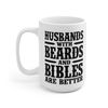 Husbands With Beards And Bibles Coffee Mug  Microwave and Dishwasher Safe Ceramic Cup  Christian Husband Gifts For Men Tea Hot Chocolate - 8.jpg