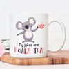 My jokes are Koala tea mug, funny gift, funny mug, funny mugs, mug, coffee cup, funny gifts, gift for her, christmas gift, birthday gift - 4.jpg