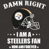 Damn-Right-I-Am-A-Steelers-Fan-Now-And-Forever-Svg-SP23012107.jpg
