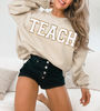 Teacher Sweatshirt, Teacher Shirts, Back to School Teacher Gift Ideas, TEACH Sweatshirt - 2.jpg