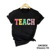 Teacher Sweatshirt, Teacher Shirts, Back to School Teacher Gift Ideas, TEACH Sweatshirt - 6.jpg