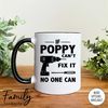 MR-296202311178-if-poppy-cant-fix-it-no-one-can-coffee-mug-poppy-mug-whiteblack.jpg